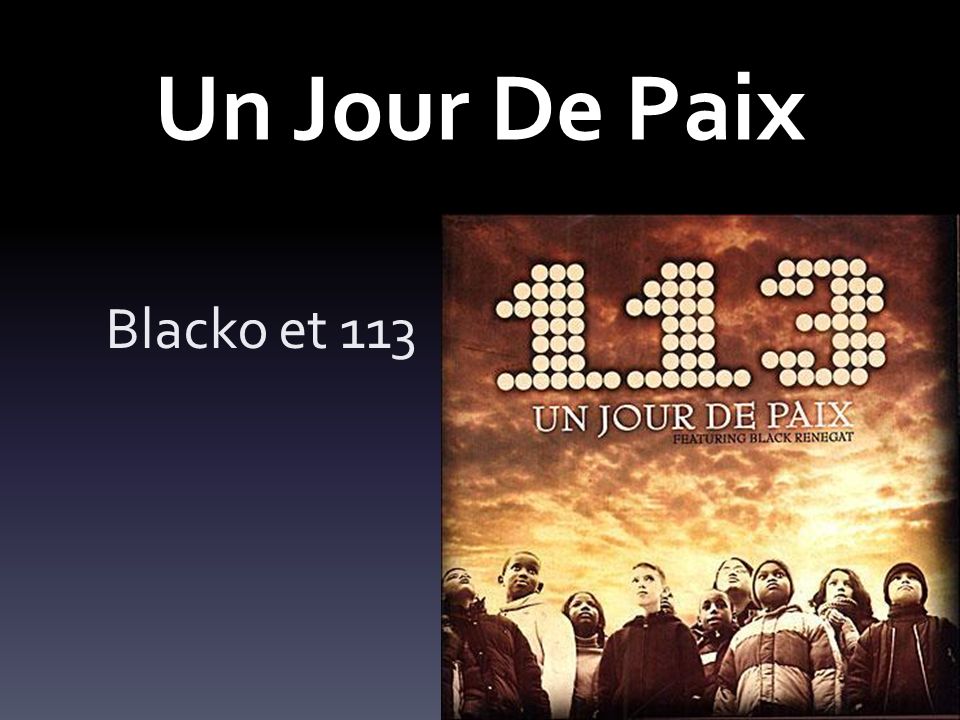 113 & blacko - un jour de paix